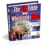 Thumbnail The UK Trade and Wholesale Bible(mrr) - Download eBooks Thumbnail The UK Trade and Wholesale Bible(mrr) - Download eBooks