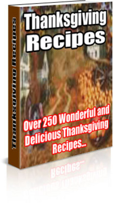 Product picture 250 Delicious Thanksgiving Recipes - Download Recipes/Manual