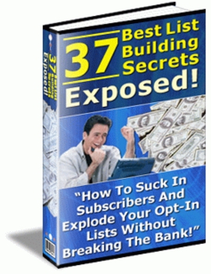Product picture 37 best list building secrets exposed! 