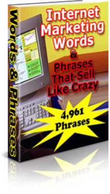 Product picture 4,961 Internet Marketing Words And Phrases That Sell Like CR