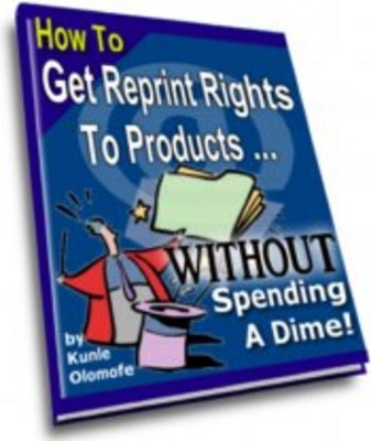 Product picture How to Get Reprint Rights To Products Without Spending a Dim
