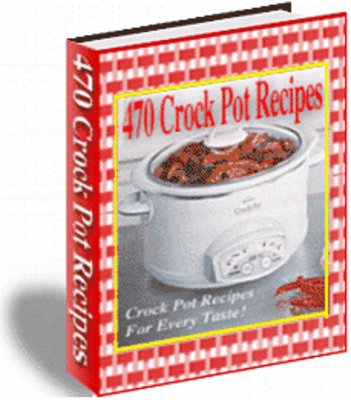 Product picture 470 Crock Pot Recipes  - Download Recipes/Manuals