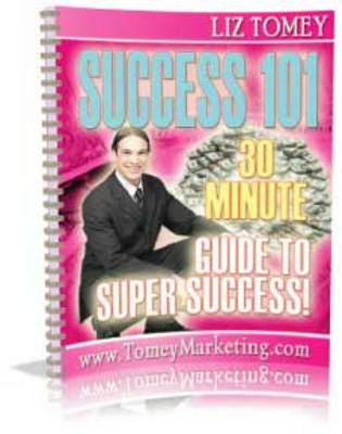 Product picture Success 101- 30 Minute Guide To Supersuccess ! - Download eB