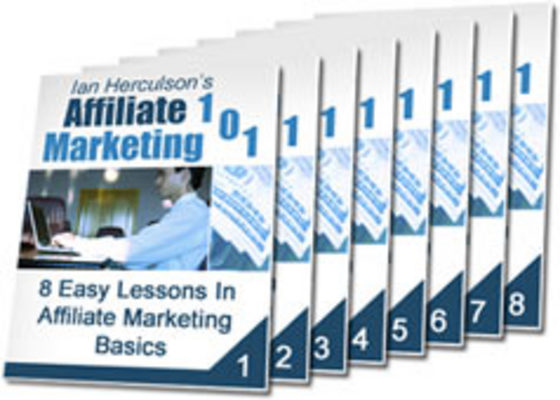 Product picture Affiliate Marketing 101  8 Easy Lessons In Affiliate Marketi