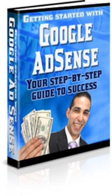 Product picture Getting Started With Google Adsense - With Master Resale Rig
